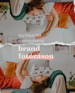 Read more about the article Így használd a színpalettád brand fotózáson